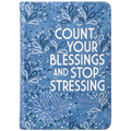 Count Your Blessings and Stop Stressing: 365 Daily Devotions - Imitation Leather
