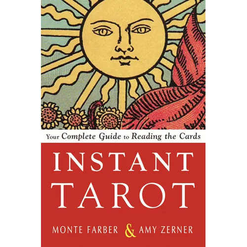 Instant Tarot: Your Complete Guide to Reading the Cards - Paperback