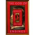 The God of Endings - Hardcover