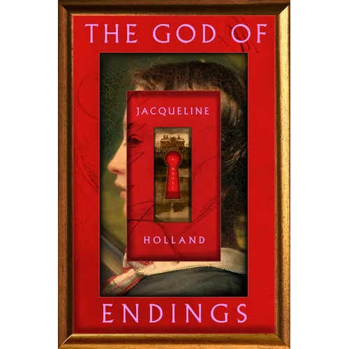The God of Endings - Hardcover