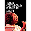 Training Contemporary Commercial Singers - Paperback