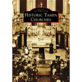 Historic Tampa Churches - Paperback
