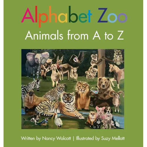 Alphabet Zoo: Animals from A to Z - Hardcover