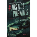 #JusticePrevails: A Mali Hooper Thriller - Paperback