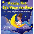 Ready, Set, It's Time for Bed: An Easy Nighttime Routine - Hardcover