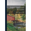Early Chatham Settlers
