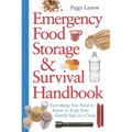 Emergency Food Storage & Survival Handbook: Everything You Need to Know to Keep Your Family Safe in a Crisis - Paperback