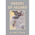Heroes of Asgard (Color Edition) (Yesterday's Classics) - Paperback