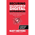 Securing Salesforce Digital Experiences - Paperback