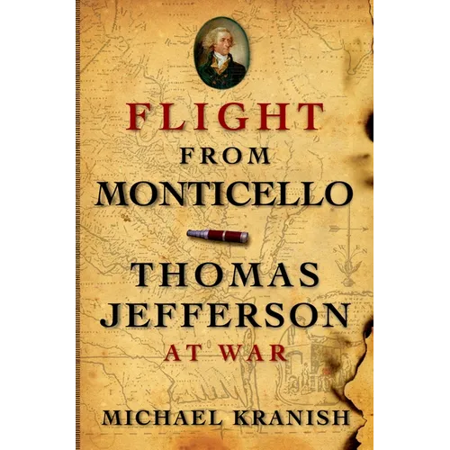 Flight from Monticello: Thomas Jefferson at War - Paperback