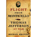 Flight from Monticello: Thomas Jefferson at War - Paperback