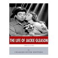 American Legends: The Life of Jackie Gleason