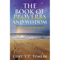 The Book of Proverbs and Wisdom: A Reference Manual - Paperback