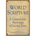 World Scripture: A Comparative Anthology of Sacred Texts - Paperback