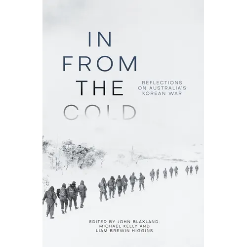 In from the Cold: Reflections on Australia's Korean War