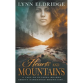 Hearts and Mountains: A Historical Western Romance