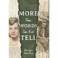 More Than Words Can Ever Tell - Hardcover