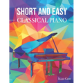 Short and Easy Classical Piano - Paperback