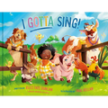 I Gotta Sing! - Hardcover
