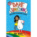 Dave the Unicorn: Welcome to Unicorn School - Paperback