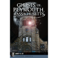 Ghosts of Plymouth, Massachusetts - Paperback