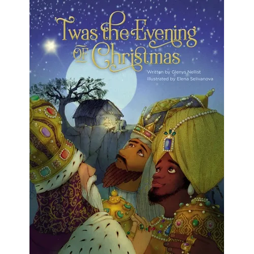 'Twas the Evening of Christmas - Hardcover