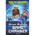 Game Changer (Reality Benders Book #3): LitRPG Series - Paperback