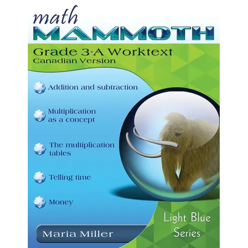 Math Mammoth Grade 3-A Worktext, Canadian Version - Paperback