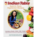 My Indian Table: Quick & Tasty Vegetarian Recipes - Paperback