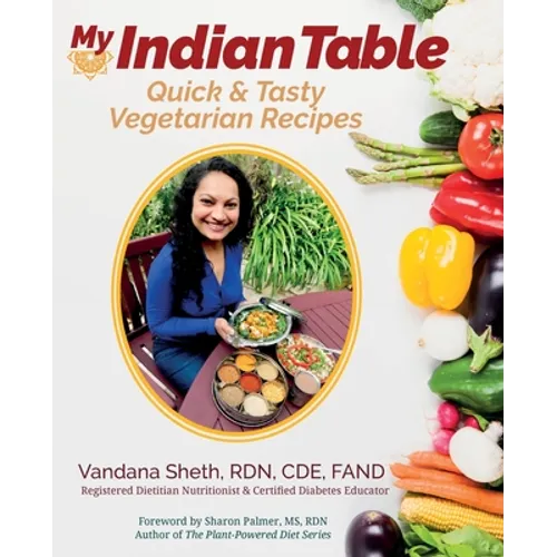 My Indian Table: Quick & Tasty Vegetarian Recipes - Paperback