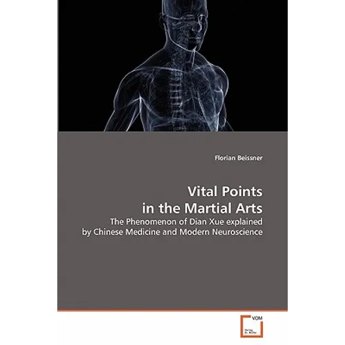 Vital Points in the Martial Arts - Paperback