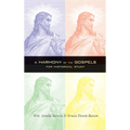 Harmony of the Gospels - Hardcover