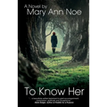 To Know Her - Paperback