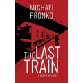 The Last Train - Paperback