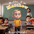 Hello, I'm Matthew - Paperback