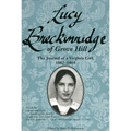 Lucy Breckinridge of Grove Hill: The Journal of a Virginia Girl, 1862-1864 - Paperback