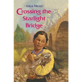 Crossing the Starlight Bridge