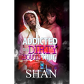 Addicted to a Dirty South Thug - Mass Market Paperbound