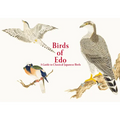 Birds of EDO: A Guide to Classical Japanese Birds - Paperback