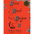 River Road Recipes II: A Second Helping - Hardcover