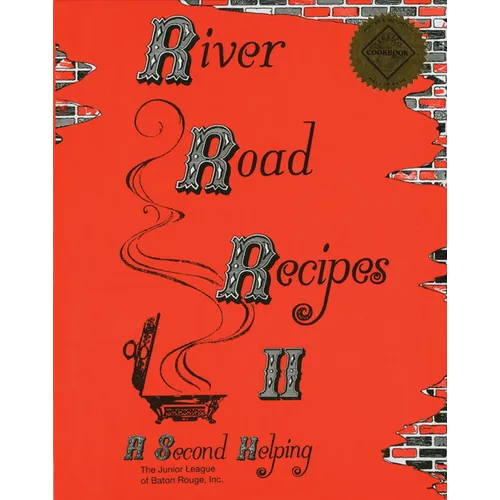 River Road Recipes II: A Second Helping - Hardcover