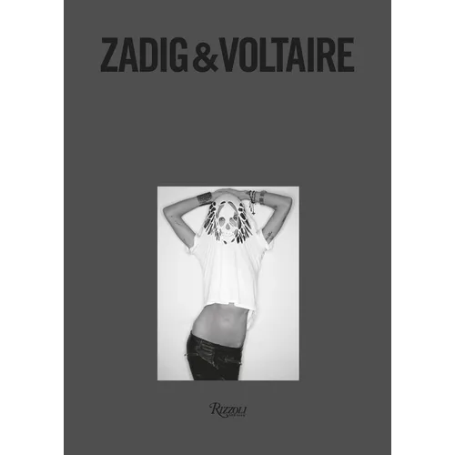 Zadig & Voltaire: Established 1997 in Paris - Hardcover
