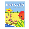 Saved by a Fart: Family of worms escaping from a hungry chicken - Paperback