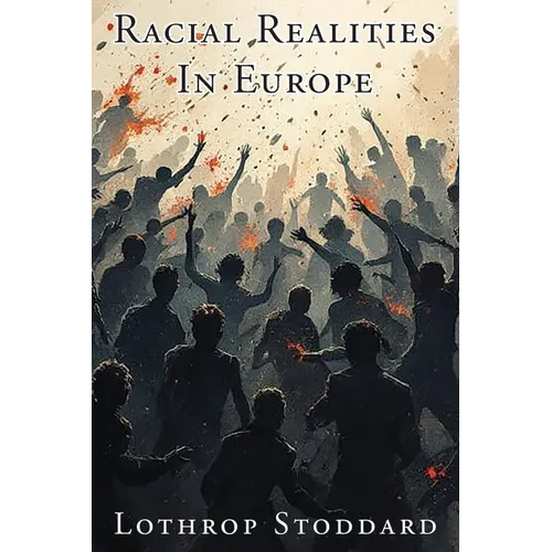Racial Realities In Europe