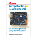 Jumpstarting the Arduino 101: Interacting with a Computer That Learns - Paperback