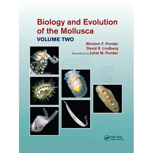 Biology and Evolution of the Mollusca, Volume 2 - Paperback