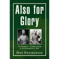 Also for Glory