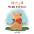 Mowgli and the Magic Bandana - Paperback
