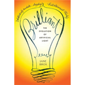 Brilliant: The Evolution of Artificial Light - Paperback