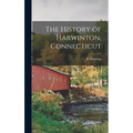The History of Harwinton, Connecticut